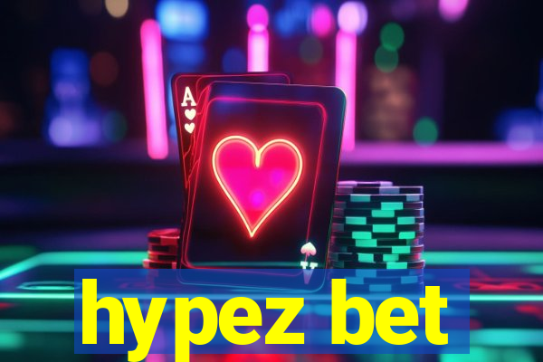 hypez bet